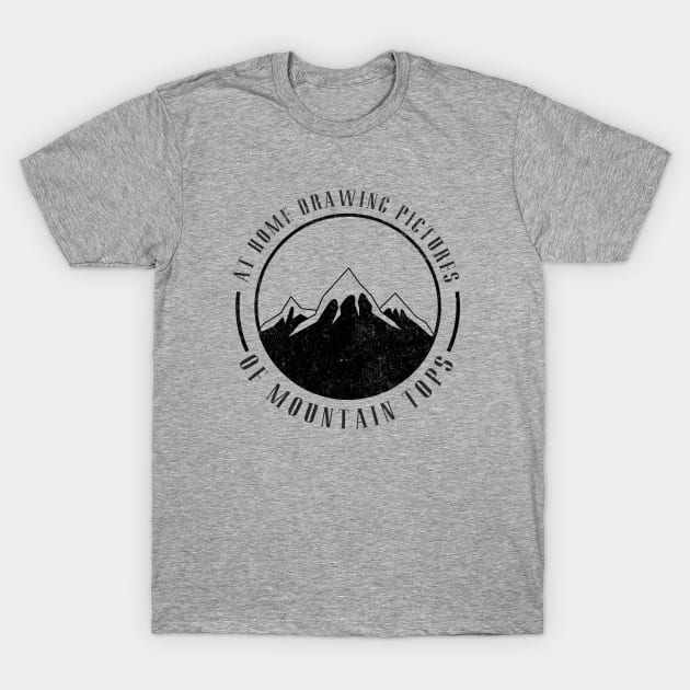 At home drawing pictures, of mountain tops T-Shirt by BodinStreet